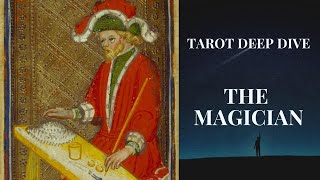 TAROT DEEP DIVE  The Magician [upl. by Kamat]