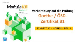 Module B1  Einheit 10 Hören Teil 1  Prüfungsvorbereitung Goethe ÖSDZertifikat B1 [upl. by Theall]