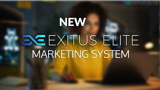 New Exitus Elite Marketing System with New Video [upl. by Blanch]