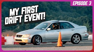 My First Drift Event IS300 Drift Build Ep 3  4K [upl. by Kalam]