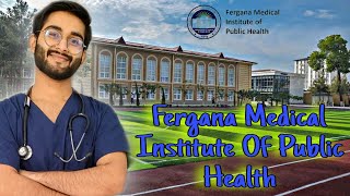 FERGANA Medical Institute Of Public Health FMIOPH CAMPUS [upl. by Gilmour]