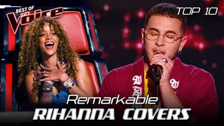 Ravishing RIHANNA Covers in the Blind Auditions of The Voice  Top 10 [upl. by Nnyllatsyrc384]