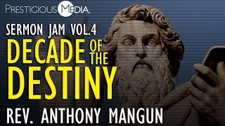 Rev Anthony Mangun  Decade of the Destiny [upl. by Jennine]