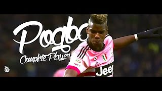 Pogba  The Complete Player  2016 [upl. by Adiam554]