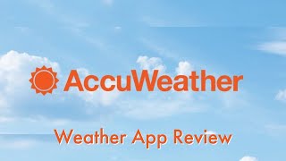 Accuweather App Review – Great Weather App [upl. by Analart]