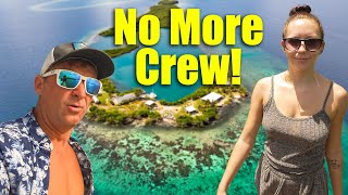 No More Crew  Back to Basics Sailing Belize [upl. by Eatnahc]