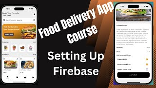 2 food delivery app setting up firebase [upl. by Yla]