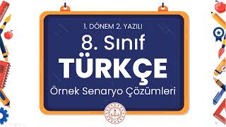 8 Sınıf Türkçe MEB 1 Dönem 2 Yazılı Örnek Senaryo Çözümleri [upl. by Jaehne]