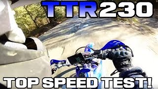 Yamaha TTR230 Top speed test [upl. by Derdle25]