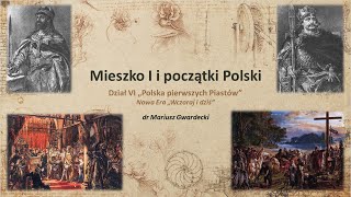 Mieszko I i początki Polski [upl. by Bailie]