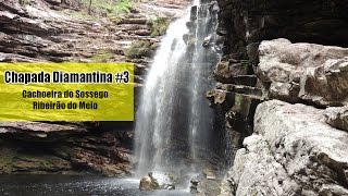 Chapada Diamantina – Cachoeira do Sossego 3  Na Estrada [upl. by Aneryc]