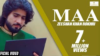 Maa Official Video Zeeshan Rokhri Out Now [upl. by Ivor]