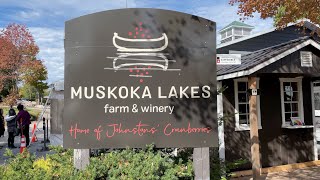 Muskoka Lakes Farm amp Winery A Taste of Muskoka Magic [upl. by Fillender]