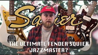 The Ultimate Fender Squier Jazzmaster Shootout  J Mascis vs Classic Vibe vs Vintage Modified [upl. by Toy]