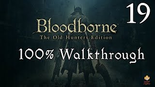 Bloodborne  Walkthrough Part 19 Nightmare of Mensis [upl. by Yanej]