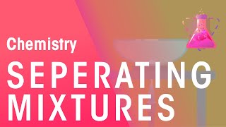 How To Separate Solutions Mixtures amp Emulsions  Chemical Tests  Chemistry  FuseSchool [upl. by Chaing21]