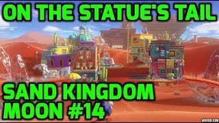 Super Mario Odyssey  Sand Kingdom Moon 14  On the Statues Tail [upl. by Nref]