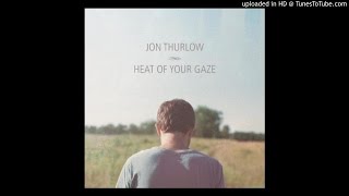 Jon Thurlow  Mighty Hand [upl. by Lat]