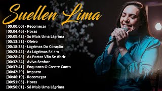 Suellen Lima  Melhores e mais tocadas musicas gospel só as tops cheias de Deus para te abençoar [upl. by Otsenre]