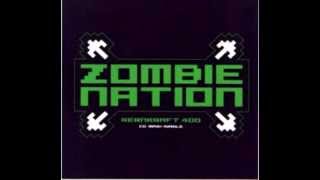 Zombie nation  KernKraft400  Woah oh oh Remix [upl. by Naveb924]