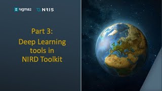 Deep Learning tools on NIRD Toolkit Part 3 [upl. by Nodarb]