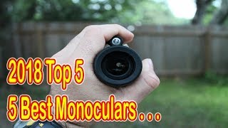 Top 5 Best Monoculars For The Money 2018 [upl. by Gensmer]