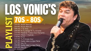 LOS YONICS Sus Mejores Canciones Exitos  35 Super Éxitos  MIX Greatest Hits  1980s Music [upl. by Ilyak]