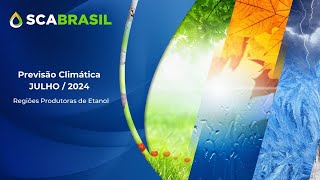 ClimaTempo SCA BRASIL  JULHO2024 [upl. by Ollehcram746]