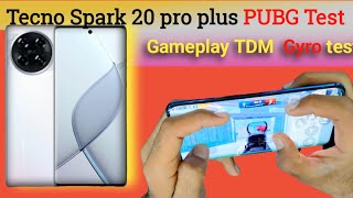 Tecno Spark 20 pro Plus PUBG test  Gyro test Gameplay TDM  battery Test [upl. by Eri]