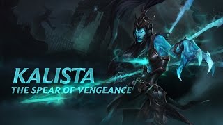 Kalista Champion Spotlight  Gameplay  League of Legends [upl. by Bree]