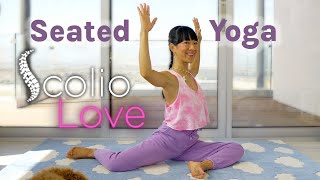 Seated Yoga Stretches For Scoliosis ✦ Beginner Yoga  All Levels [upl. by Areema398]