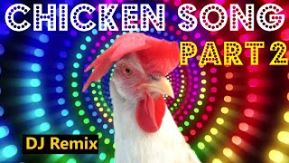 Chicken Song part 2 original  The hens’ dancing song  2021 01 [upl. by Nelluc15]