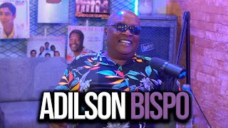 ADILSON BISPO  Brito Podcast 193 [upl. by Keever]