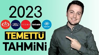 2023 Temettü Tahminleri İsdemir Ford Vesbe Türk Traktör ve Şişecamın Temettü Beklentileri [upl. by Millard]