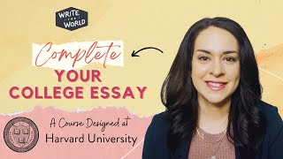 Complete Your College Admissions Essay with Write the World [upl. by Walther]