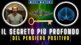 IL VERO PENSIERO POSITIVO Come Usare i PENSIERI per Attrarre FELICITÀ [upl. by Cecily]