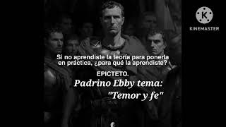 Padrino Ebby AA temaquotTemor y Fequot [upl. by Leif89]