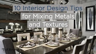 10 Interior Design Tips for Mixing Metals and Textures [upl. by Eynobe]