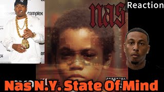 Nas NY State Of Mind Reaction First Time Hearing This✅ This Man Nas Spittin foreal🔥 [upl. by Atiseret]