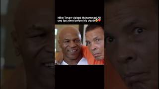 Mike Tyson visited Muhammad Ali one last time before his death 🥺❤️ [upl. by Lody]