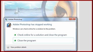 Adobe Photoshop Has Stopped Working  Windows Can Check Online For a Solution To The Problem 100 [upl. by Anaeco420]