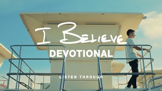 Phil Wickham  I BELIEVE • DEVOTIONAL Full Album Listen Through [upl. by Tiduj]