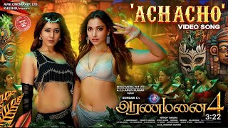 Achacho  Video Song  Aranmanai 4  SundarC  Tamannaah  Raashii Khanna  Hiphop Tamizha [upl. by Tsnre653]