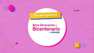 Beca Generación del Bicentenario tips para ganar la beca [upl. by Eduino]