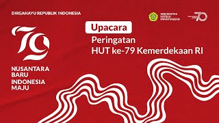 LIVE  Upacara Memperingati Hari Kemerdekaan Republik Indonesia ke79 [upl. by Hoenack544]