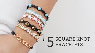 DIY 5 Easy Square Knot Friendship Bracelets [upl. by Raimes]