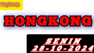 Tarikan Paito HK Hari ini Senin 28 Oktober 2024Prediksi HKRumusan HkBocoran Hk [upl. by Consalve]