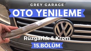 Krom Ön Panjur Ve Cam Rüzgarlığı Montajı  Oto Yenileme T5 15Bölüm  GREY GARAGE [upl. by Marielle620]