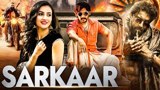 SARKAAR  New Released Full South Hindi Dubbed Movies  Latest South Action Movie  Superhit Movie [upl. by Deraj]