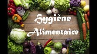 LHYGIENE ALIMENTAIRE [upl. by Bonny376]